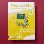 Flex und Flo Mathematik inklusiv C - Multiplizieren und Dividieren bis 100