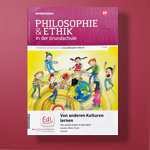 Philosophie & Ethik in der Grundschule - Von anderen Kulturen lernen