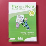 Flex und Flora inklusiv C - Richtig schreiben
