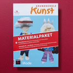 Zeitschrift Grundschule Kunst, Mode 2/2020 - Materialpaket